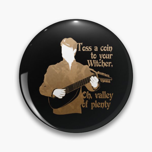 Item preview, Witcher Bard Toss a Coin - variant   designed and sold by Damarib.