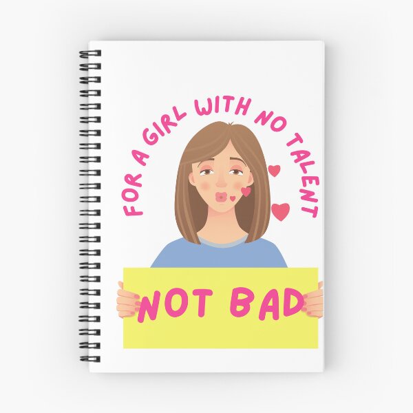 Item preview, Not Bad For A Girl With No Talent Funy Girl designed and sold by HongThuyet.