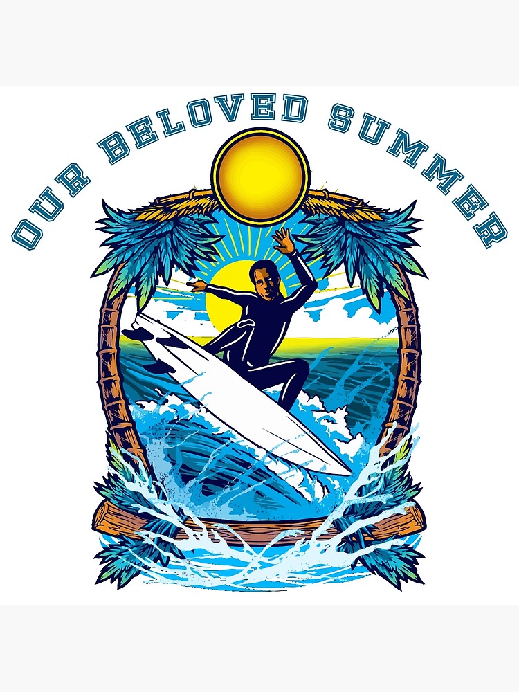 "Our beloved summer" Poster by kispixart Redbubble