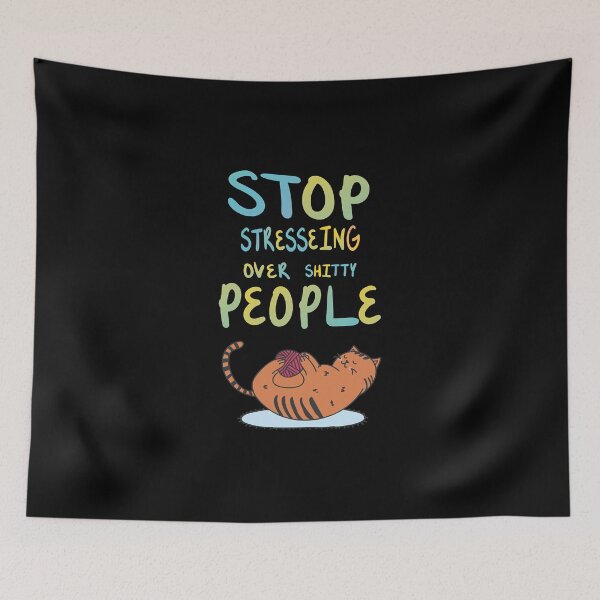 Item preview, Stop stressing over shitty people Essential T-Shirt, funny qouts , valentine gift ,cat lovers Essen designed and sold by cheating0nyo.