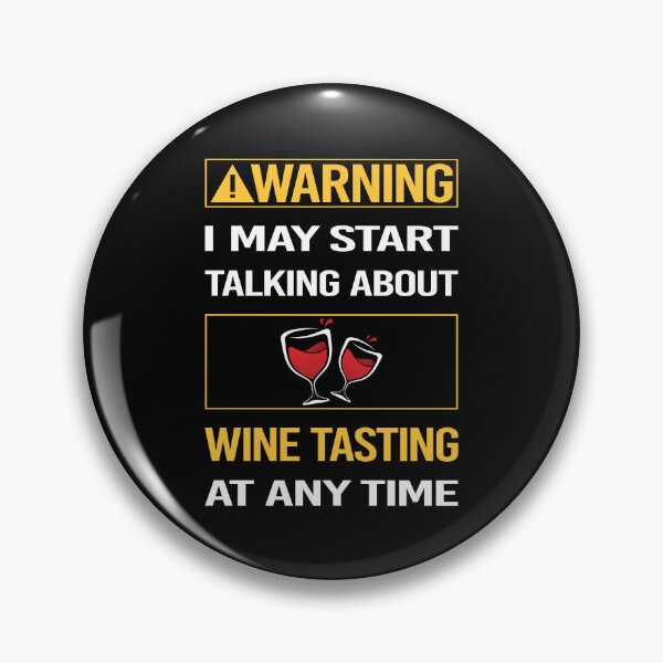 Item preview, Funny Warning Wine Tasting designed and sold by FulviaContreras.