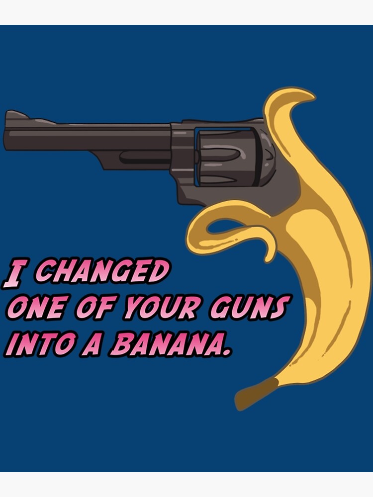 "Jojo Banana Gun " Poster for Sale by aletheasimson Redbubble