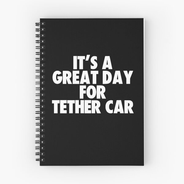Item preview, It's a Great Day for Tether Car designed and sold by kindxinn.