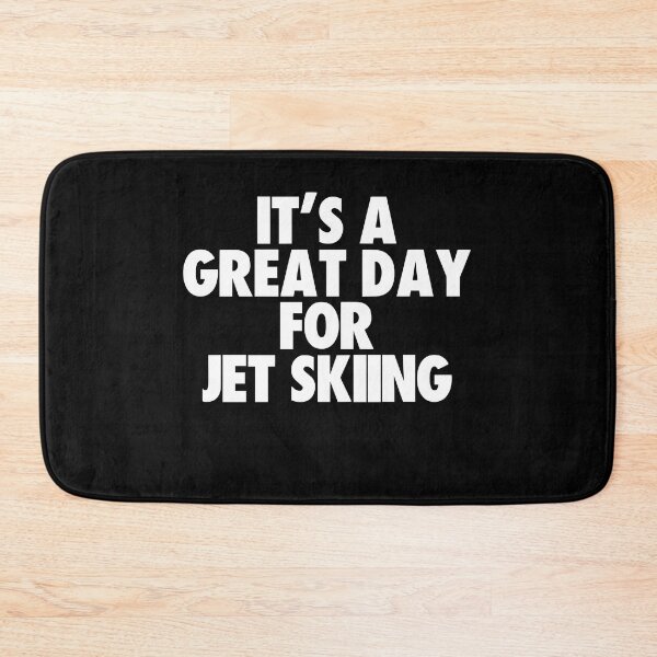 Item preview, It's a Great Day for Jet Skiing designed and sold by kindxinn.