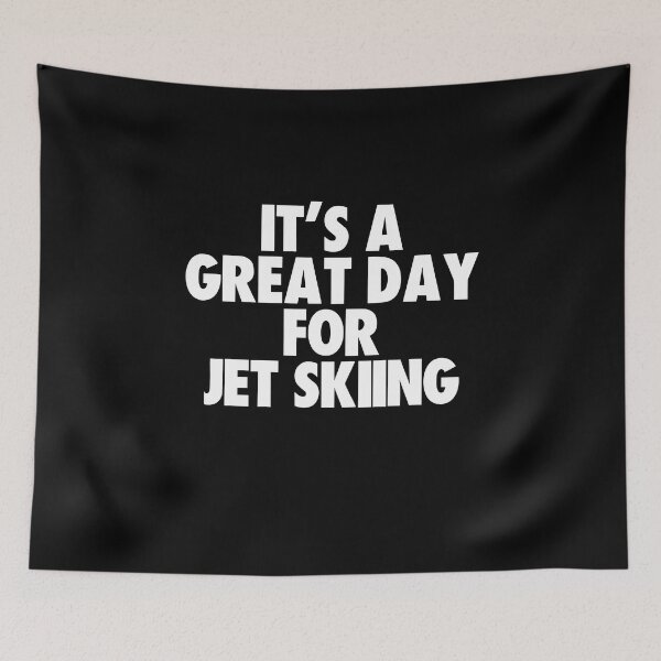 Item preview, It's a Great Day for Jet Skiing designed and sold by kindxinn.