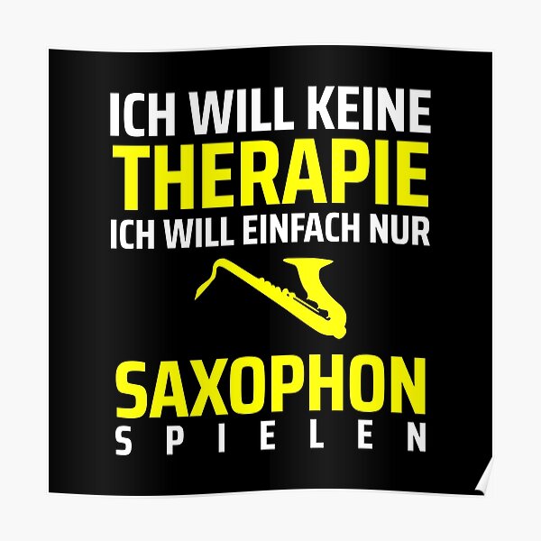 "lustige saxophon zitieren 6" Poster by WangsArt Redbubble