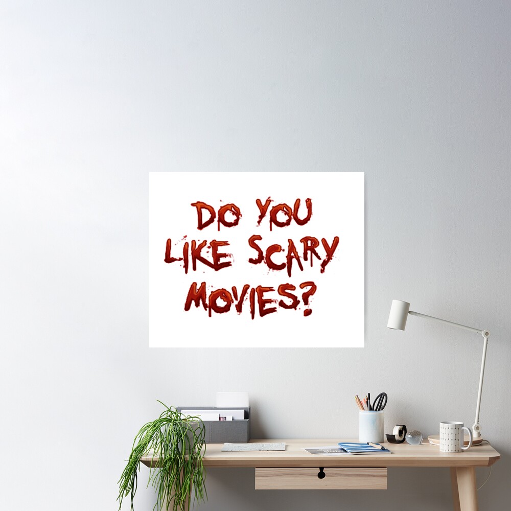 Do You Like Scary Movies? – Signpost