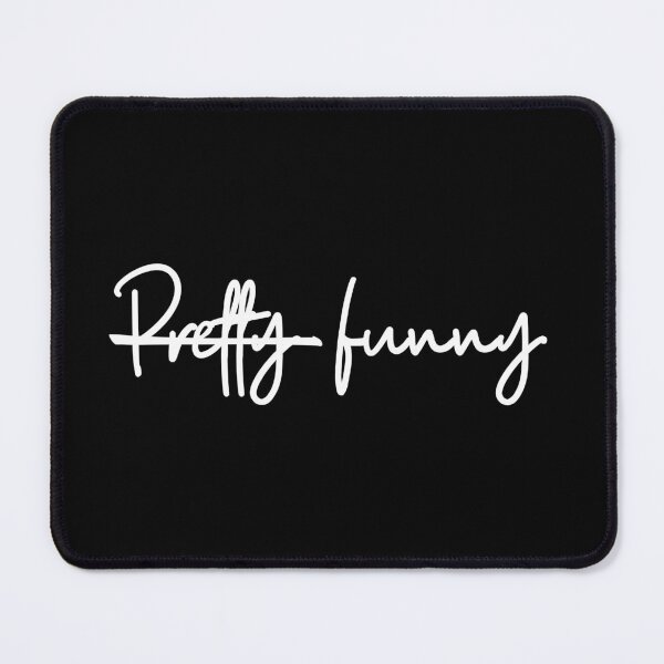 Item preview, Pretty funny designed and sold by Theatre Thoughts.