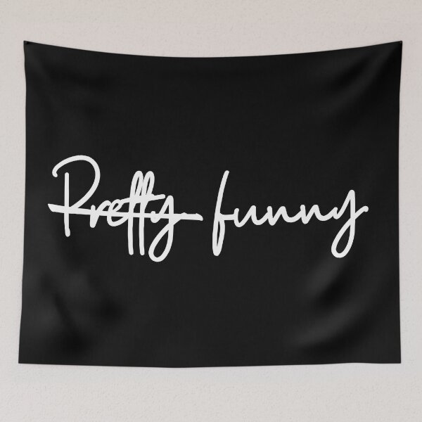 Item preview, Pretty funny designed and sold by Theatre Thoughts.