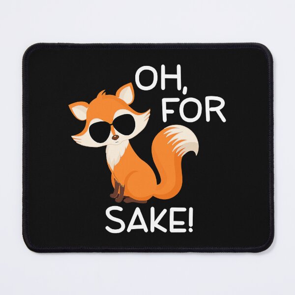Item preview, Fox Sake Sarcastic Pun Joke designed and sold by franktimothy.