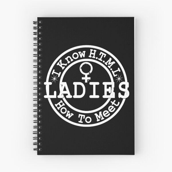 Item preview, I Know Html How To Meet Ladies, Cool Design for Developers designed and sold by MoSaid.