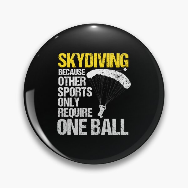Item preview, Funny Skydive Extreme Athlete Skydiving Quote for Skydiver designed and sold by Quickhappy.