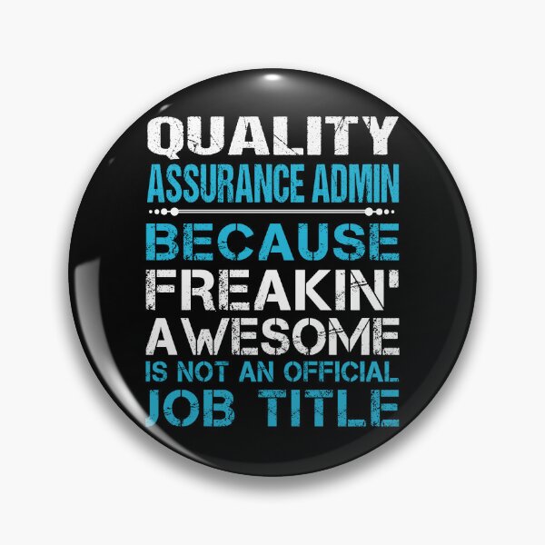 Item preview, Quality Assurance Admin T Shirt - Freaking Awesome Job Gift Item Tee designed and sold by oetate4774.