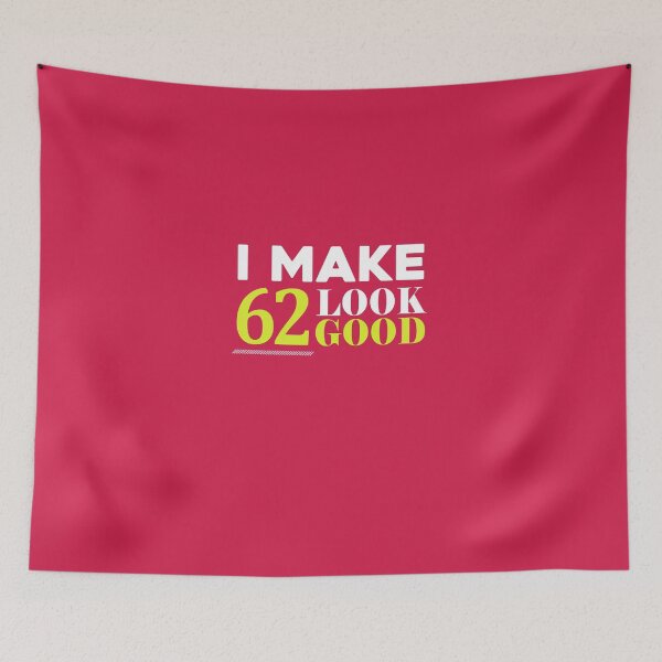 Item preview, 62 Look Good Funny 62nd Birthday designed and sold by AlwaysAwesome.