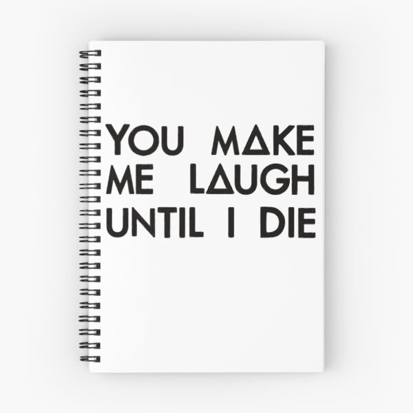 Item preview, You make me laugh (black) designed and sold by nynkuhhz.