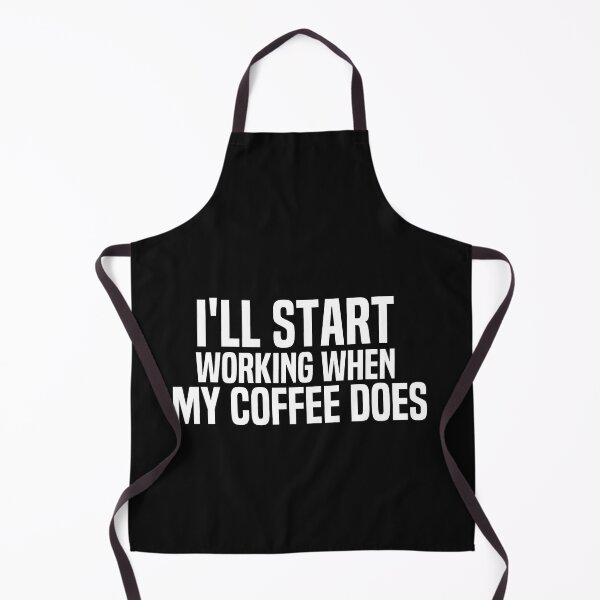 Item preview, Ill Start Working When My Coffee Does designed and sold by melshirt-shop.