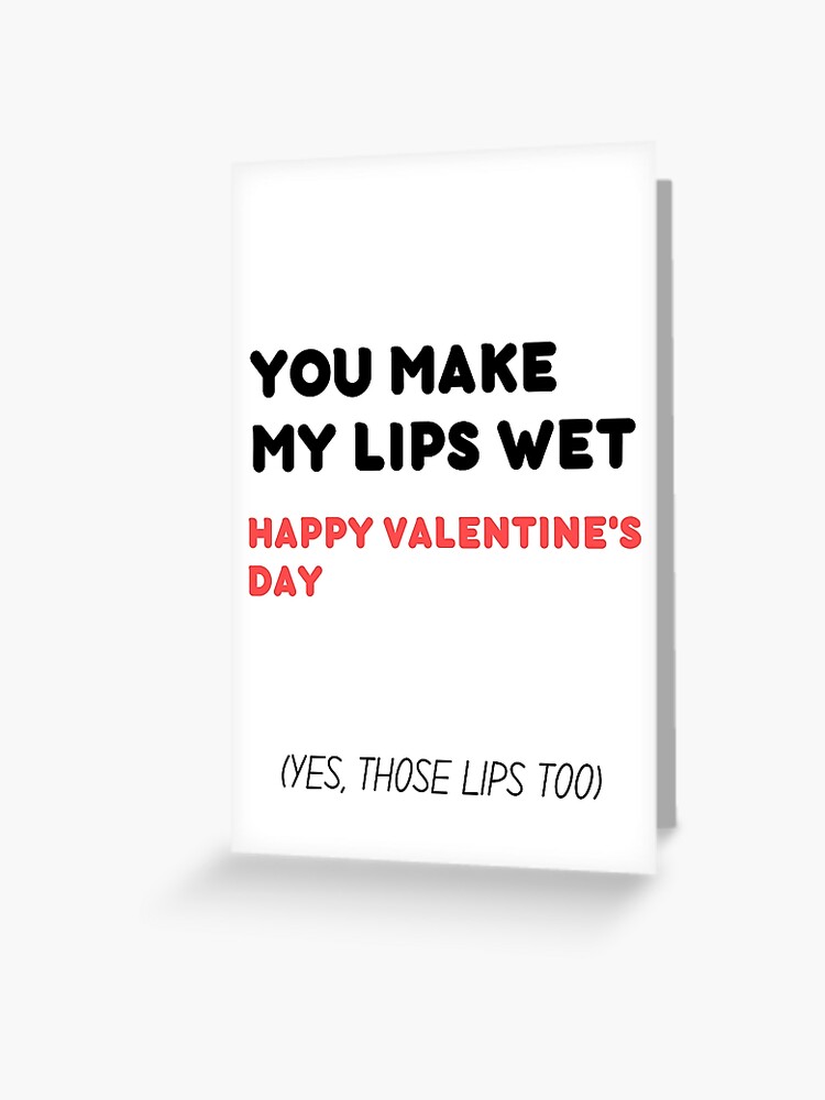 Dirty Naughty Funny Valentines Day, Anniversary Gifts For Him Greeting  Card for Sale by TextToTee
