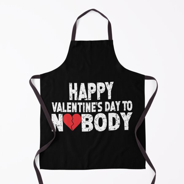Item preview, Happy Valentine's Day To Nobody , Funny Valentine's , Gift For designed and sold by Beauty-secret.