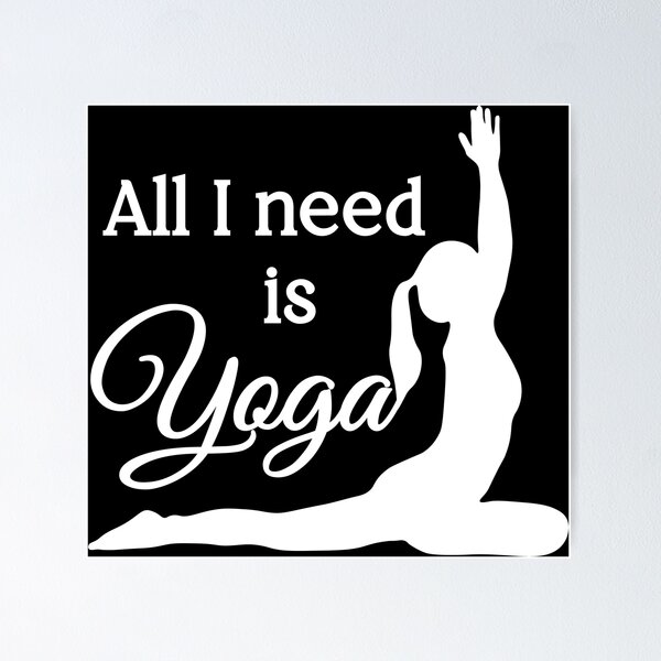 All I Need is Yoga' Sticker