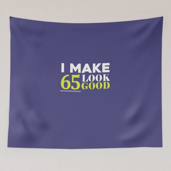 Item preview,  65 Look Good Funny 65th Birthday designed and sold by AlwaysAwesome.