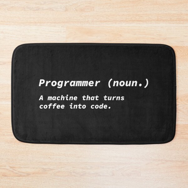 Item preview, Programmer Definition: A machine that turns coffee into code designed and sold by yoshra.