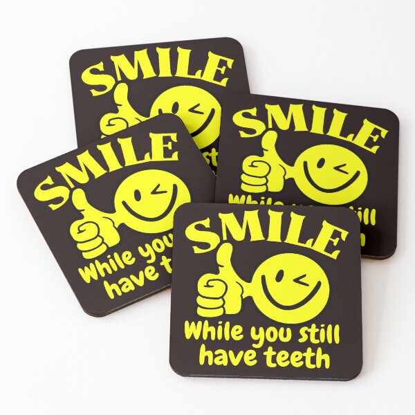 Item preview, Smile while you still have teeth designed and sold by outlaw70.