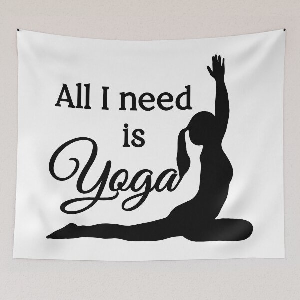 Item preview, All I Need is Yoga | Black | White designed and sold by Wintre2.