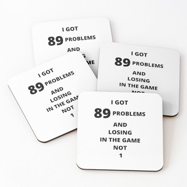 Item preview, Got Eighty Ninety Problems designed and sold by westenfield.
