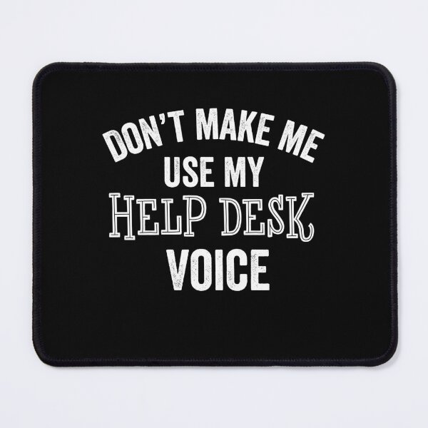 Item preview, Funny Help Desk Voice IT Customer Service Support Gift designed and sold by carlhunt99.