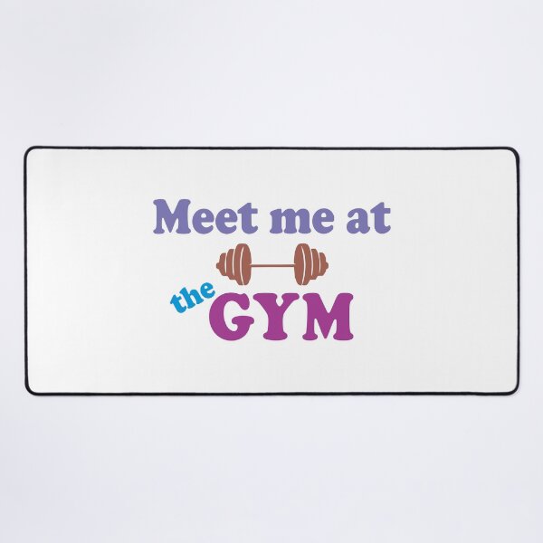 Item preview, Meet me at the gym designed and sold by grafixmaster.