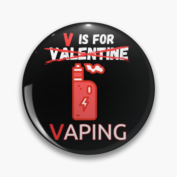 Item preview, V is for Vaping - Valentine's Day Gift designed and sold by NewHumansDesign.