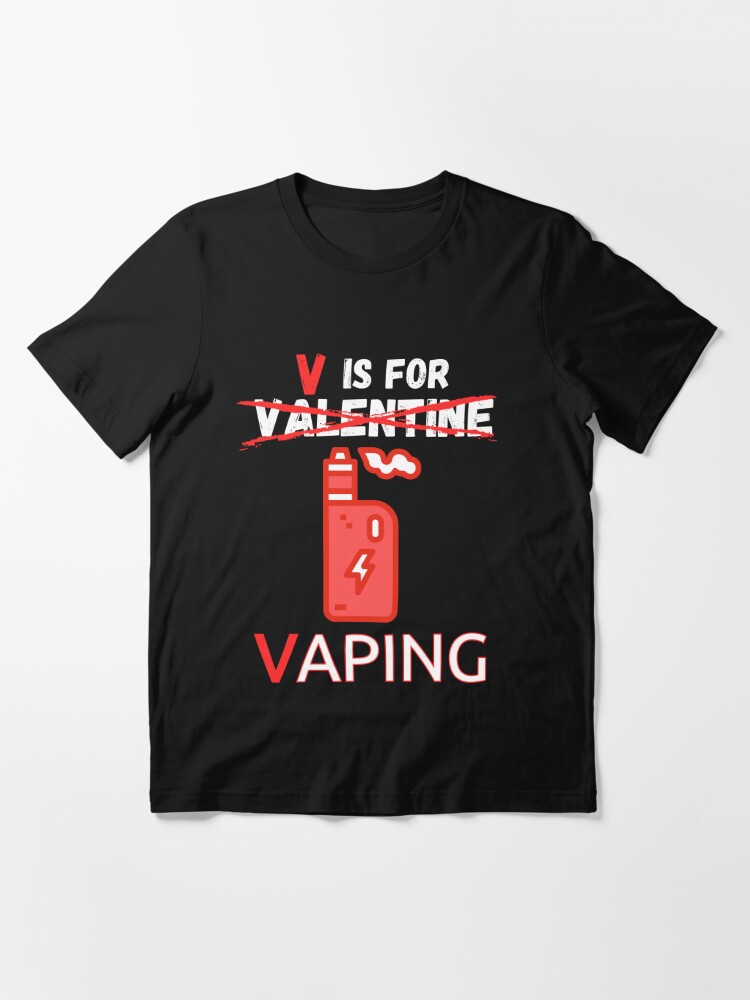 V is for Vaping - Valentine's Day Gift