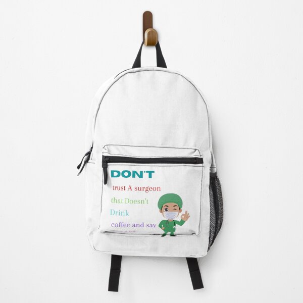 Item preview, Don't trust A surgeon that doesn't drink coffee and say fuck alot designed and sold by beautifulworld9.