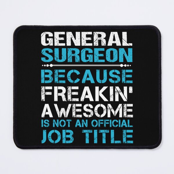 Item preview, General Surgeon T Shirt - Freaking Awesome Job Gift Item Tee designed and sold by oetate4774.