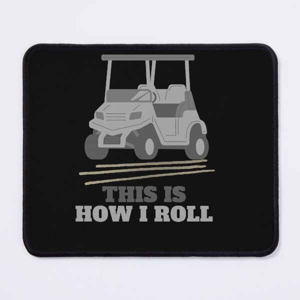 Item preview, This is how I roll designed and sold by PerfectDesign ✭✭✭✭✭.