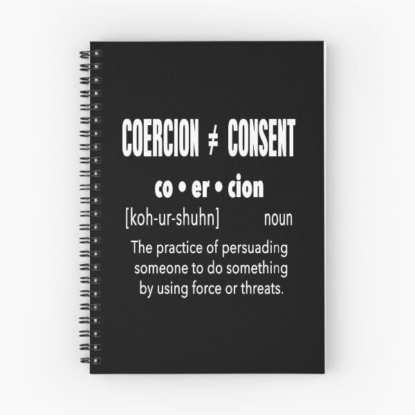 Item preview, Coercion Does Not Equal Consent  designed and sold by SouthernDesigns.