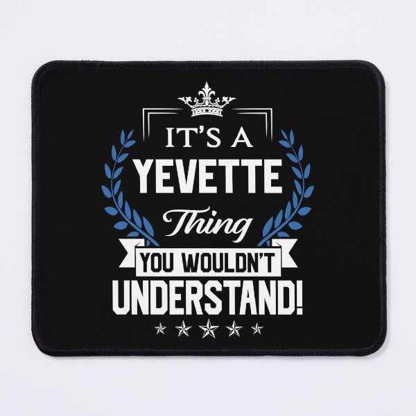 Item preview, Yevette Name T Shirt - Yevette Things Name 2 Gift Item Tee designed and sold by hautalachante.