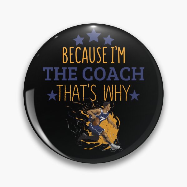 Item preview, Because Im The Coach Thats Why Funny Basketball CoachT-Shirts Basketball Gift designed and sold by Nicet-shirt1.