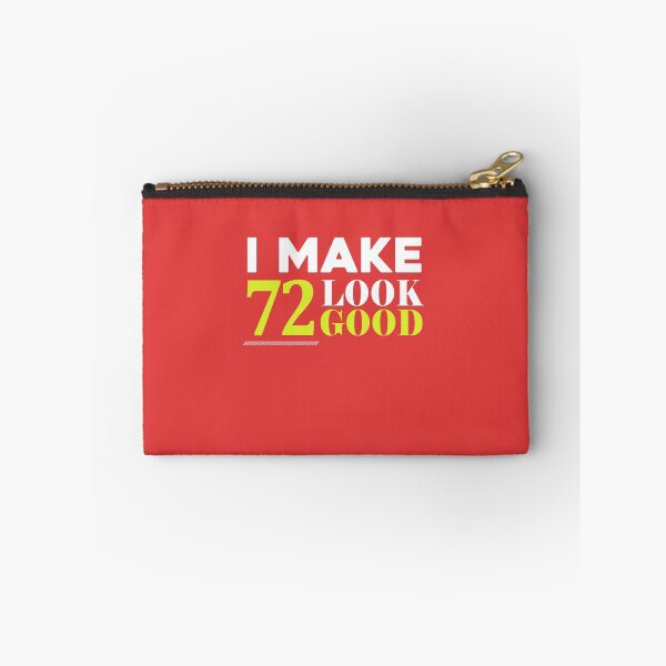 Item preview, 72 Look Good Funny 72nd Birthday designed and sold by AlwaysAwesome.