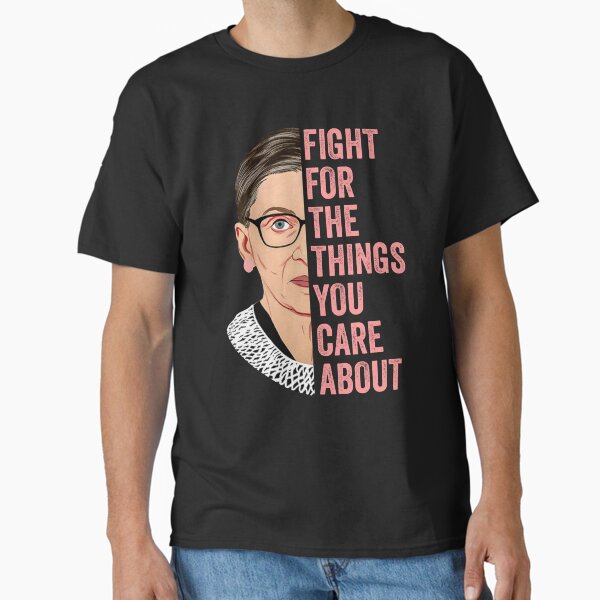 Item preview, Fight For What You Care About Ruth Bader RBG Feminist Quotes designed and sold by Fleyshop.