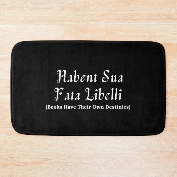 Item preview, Habent Sua Fata Libelli - Books Have Their Own Destinies designed and sold by TheKnightWriter.