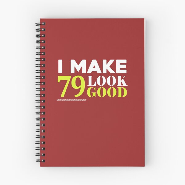 Item preview, 79 Look Good Funny 79th Birthday designed and sold by AlwaysAwesome.