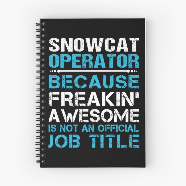 Item preview, Snowcat Operator T Shirt - Freaking Awesome Job Gift Item Tee designed and sold by oetate4774.