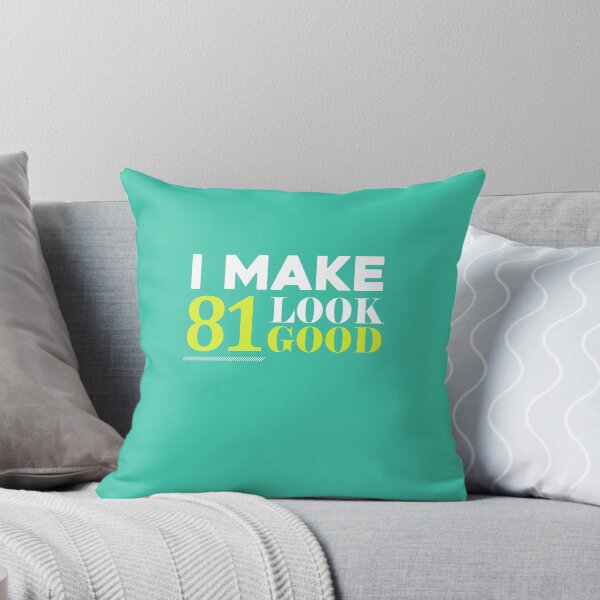 Item preview, 81 Look Good Funny 81st Birthday  designed and sold by AlwaysAwesome.