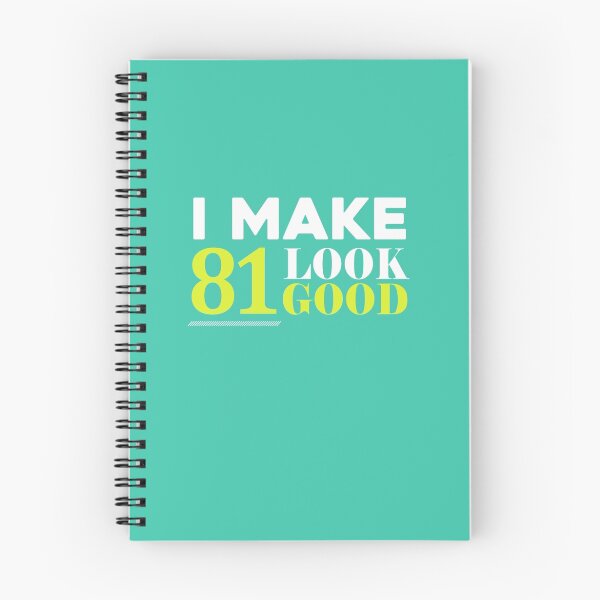 Item preview, 81 Look Good Funny 81st Birthday  designed and sold by AlwaysAwesome.