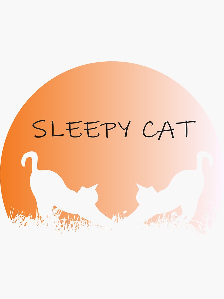 Sleepy Cat Cute Design For Cat Lovers And Sleep Lovers Sticker For Sale By Affordableart Redbubble 8051