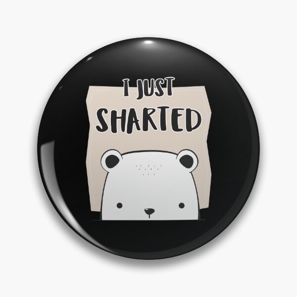 Item preview, I Just Sharted - Shart designed and sold by crazycollective.