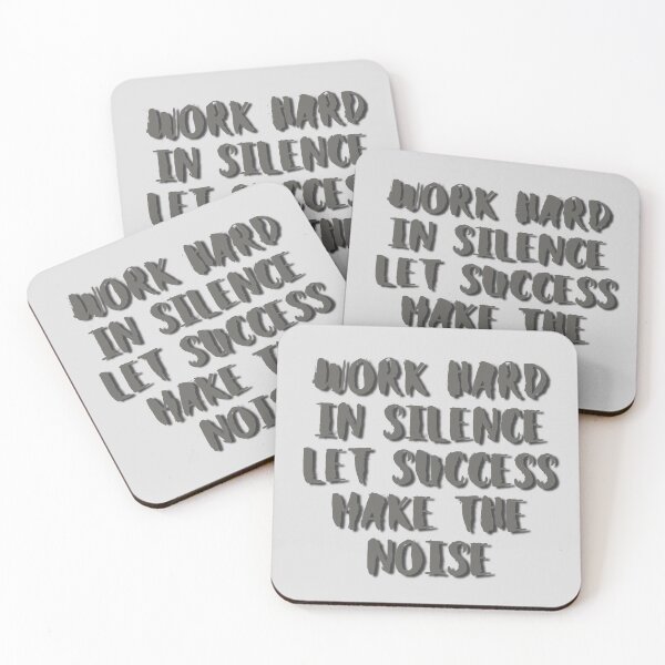 Item preview, Work Hard in Silence Let Success Make The Noise designed and sold by wintklc.