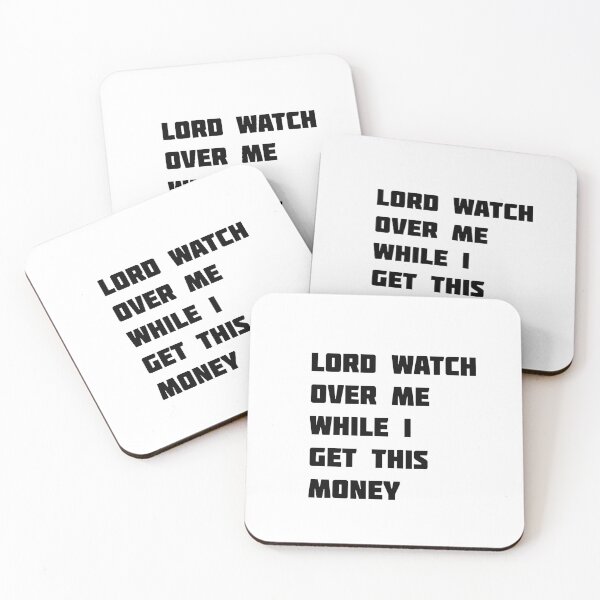 Item preview, lord watch over me while i get this money designed and sold by sarina G.