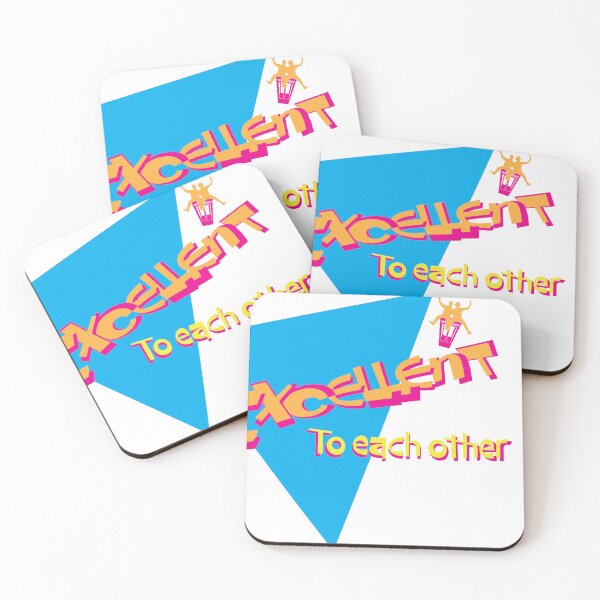 Item preview, Be Excellent to Each Other designed and sold by themightymartin.